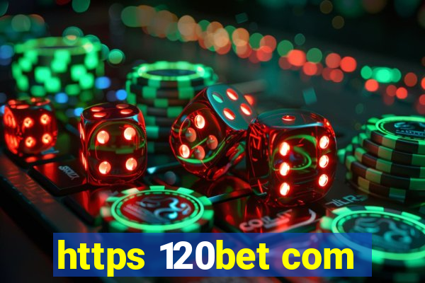 https 120bet com